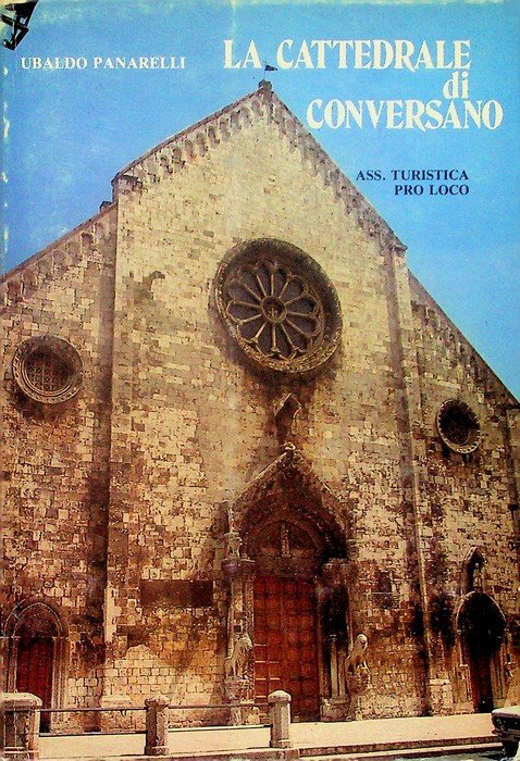 La Cattedrale di Conversano: guida storico-artistica.