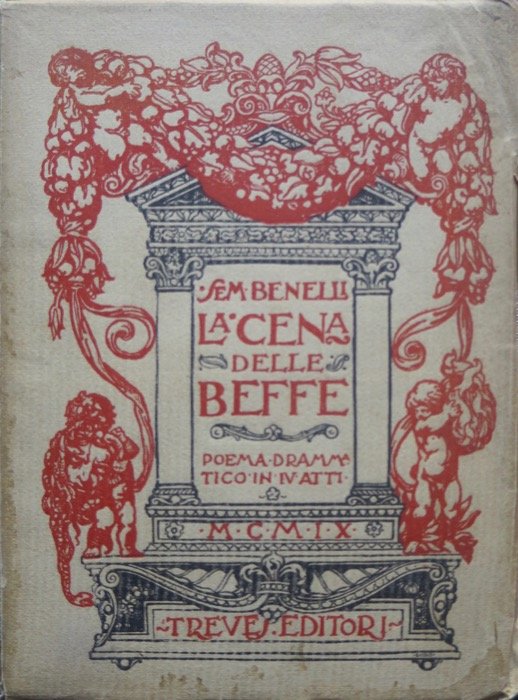 La cena delle beffe: poema drammatico in quattro atti.