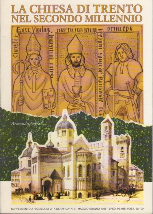 La Chiesa di Trento nel secondo millennio: note storiche: in …