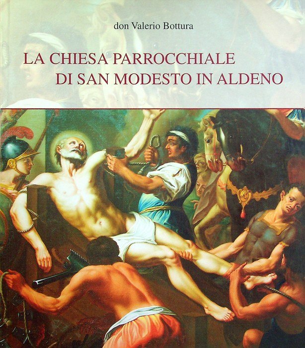 La chiesa parrocchiale di San Modesto in Aldeno.
