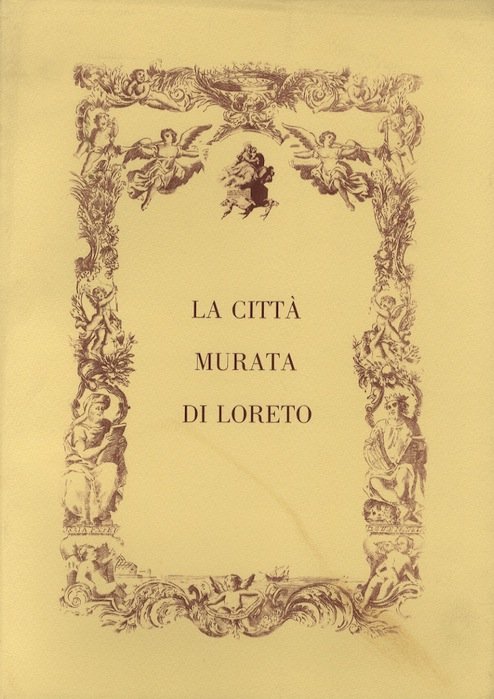 La cittÃ murata di Loreto.