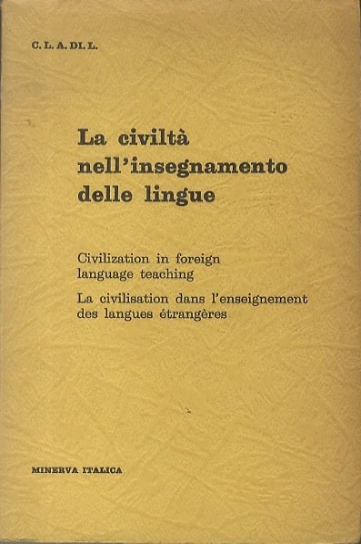 La civiltÃ nell'insegnamento delle lingue: Civilisation in foreign language teaching: …