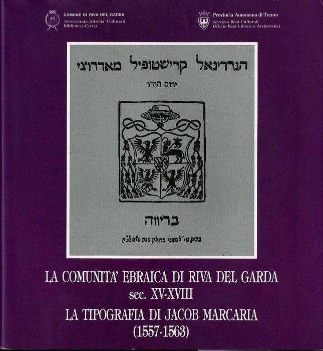 La comunitÃ ebraica di Riva del Garda (sec. XV-XVIII) - …