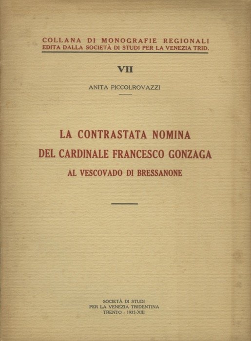 La contrastata nomina del cardinale Francesco Gonzaga al Vescovado di …