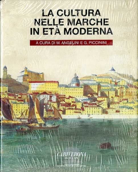 La cultura nelle Marche in etÃ moderna.