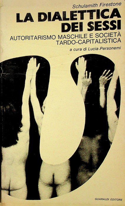 La dialettica dei sessi: autoritarismo maschile e società tardo-capitalistica.