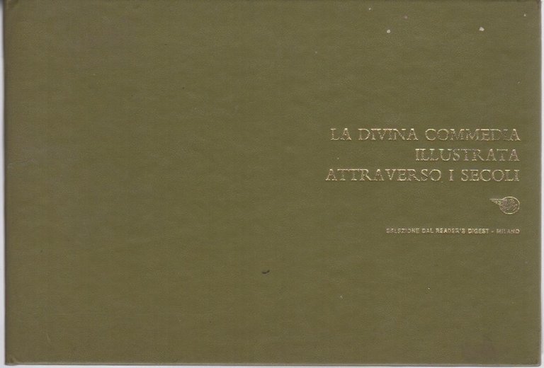 La Divina Commedia illustrata attraverso i secoli.