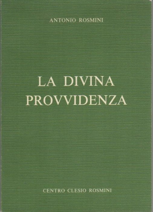 La divina Provvidenza: dalla Teodicea.