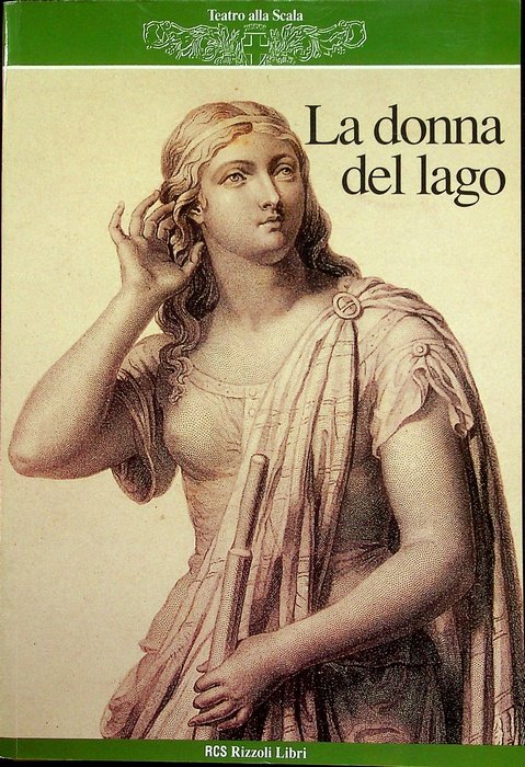 La donna del lago: melodramma in due atti.