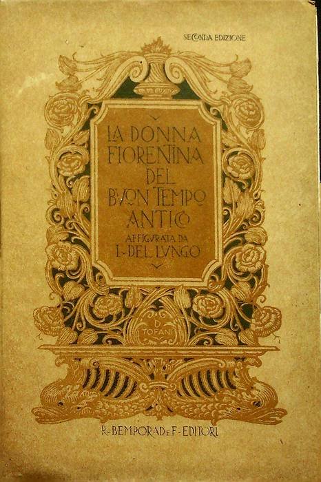 La donna fiorentina del buon tempo antico.
