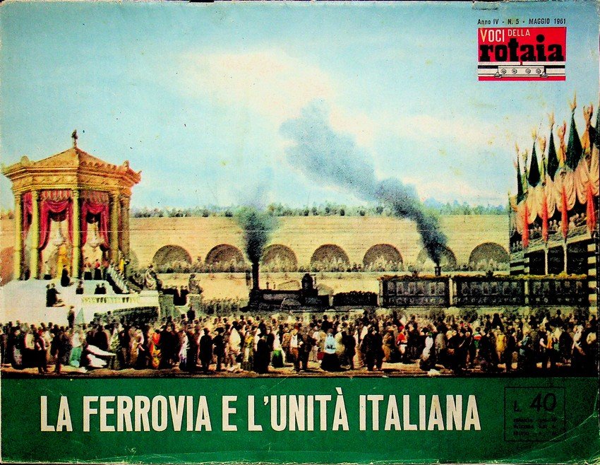 La ferrovia e l'unitÃ italiana. | Immagine principale