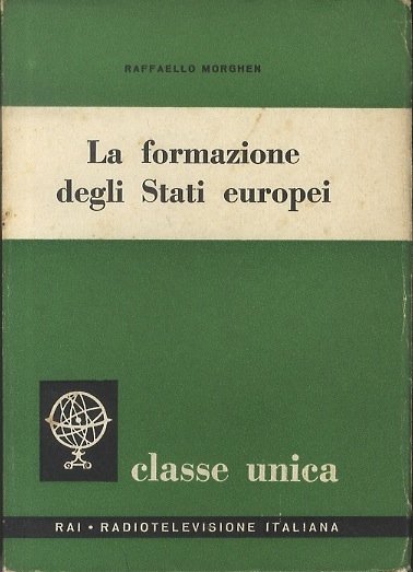 La formazione degli Stati europei.