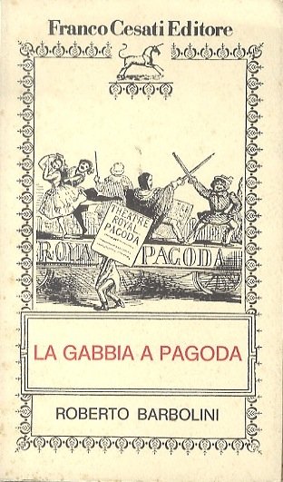 La gabbia a pagoda e altri racconti.