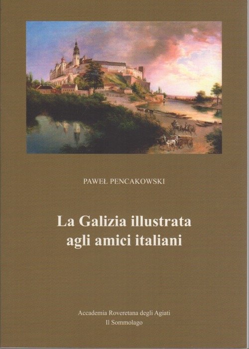 La Galizia illustrata agli amici italiani.
