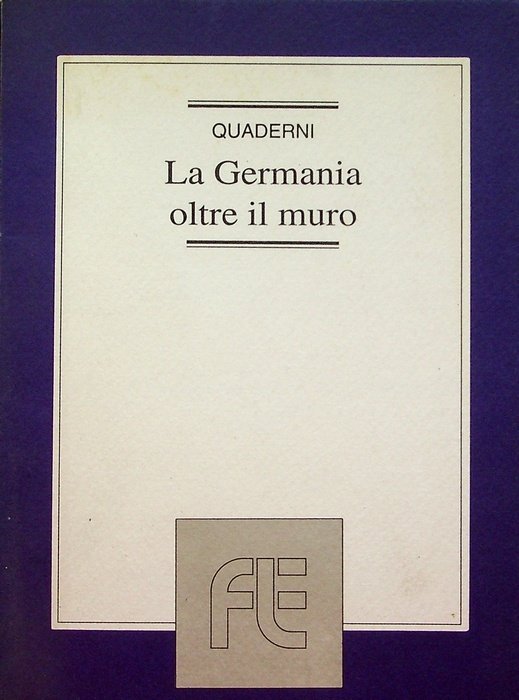 La Germania oltre il muro.