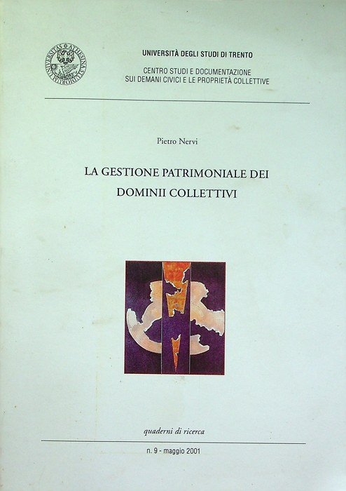 La gestione patrimoniale dei dominii collettivi.