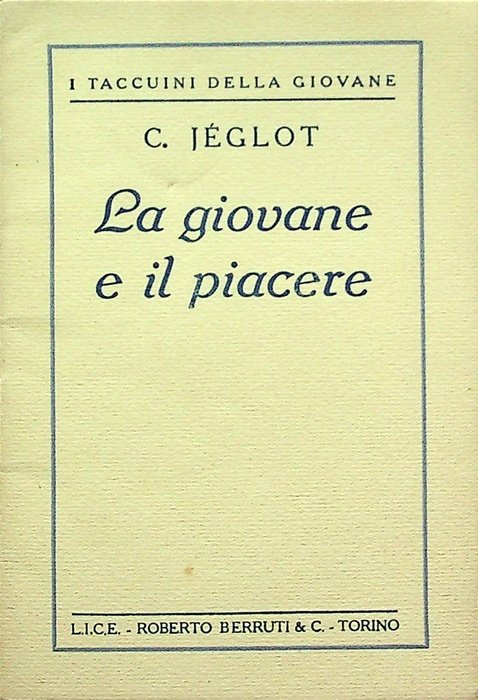 La giovane e il piacere.