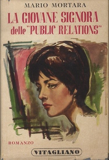 La giovane signora delle Â”public relationsÂ”.