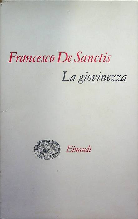 La giovinezza: memorie postume seguite da testimonianze biografiche di amici …