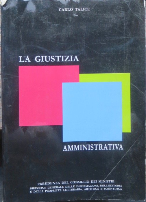 La giustizia amministrativa.