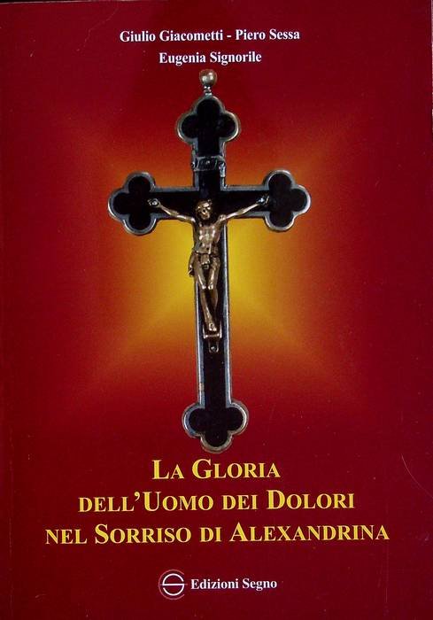 La gloria dell'Uomo dei Dolori nel sorriso di Alexandrina.