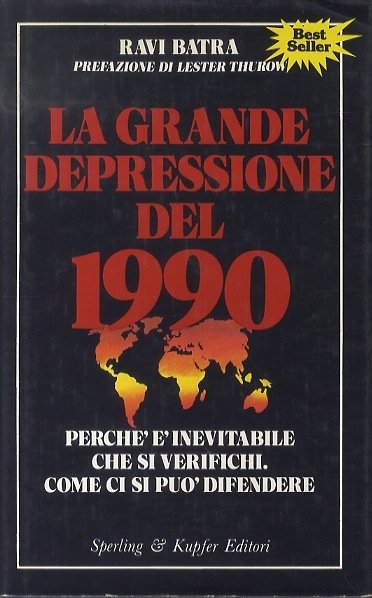 La grande depressione del 1990.