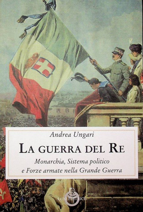 La guerra del Re: monarchia, sistema politico e forze armate …