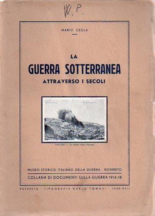 La guerra sotterranea attraverso i secoli.