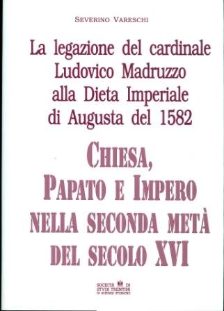La legazione del cardinale Ludovico Madruzzo alla Dieta imperiale di …