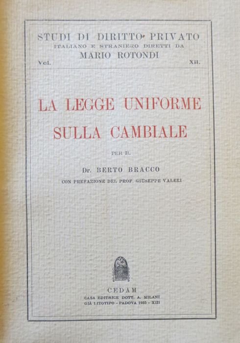 La legge uniforme sulla cambiale.