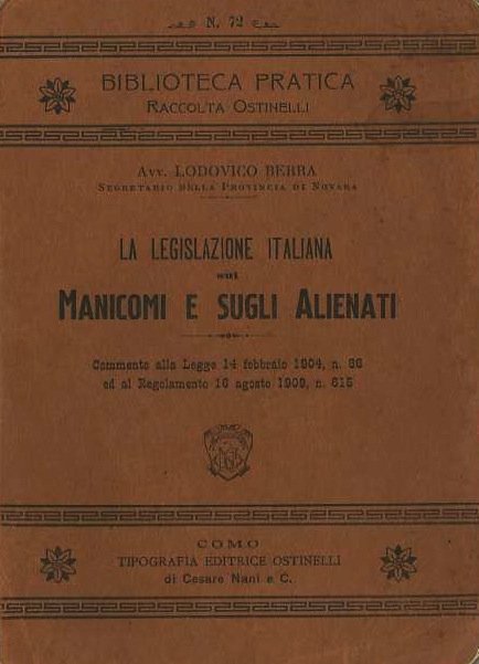 La legislazione italiana sui manicomi e sugli alienati: commento alla …