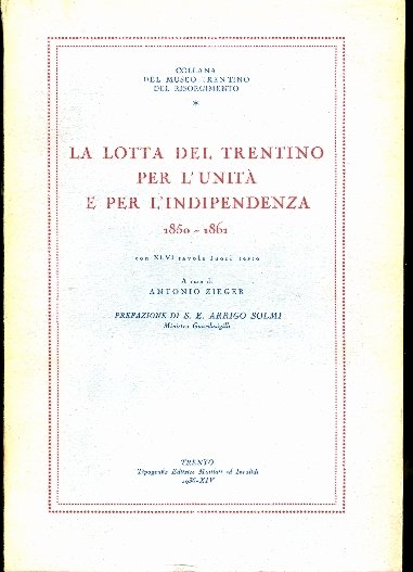 La lotta del Trentino per l'unitÃ e per l'indipendenza: 1850-1861.