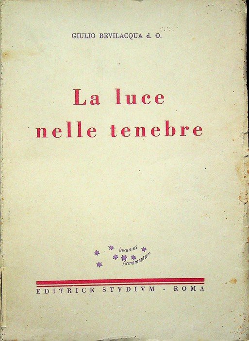 La luce nelle tenebre.