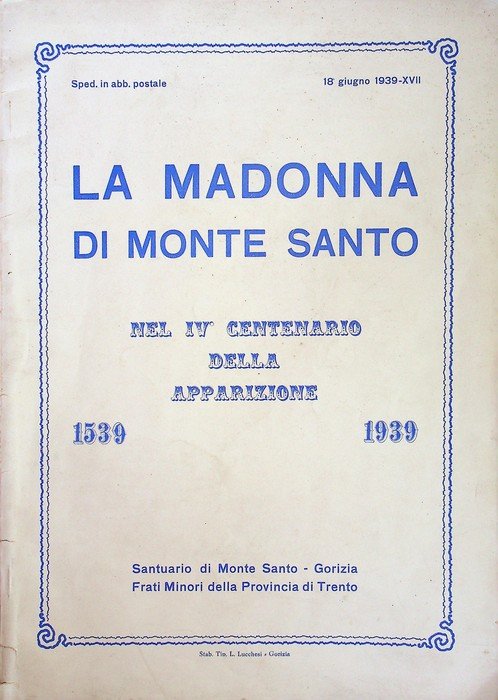 La Madonna di Monte Santo: nel IVÂ° centenario della apparizione: … | Immagine principale