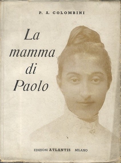 La mamma di Paolo.