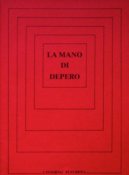 La mano di Depero. | Immagine principale