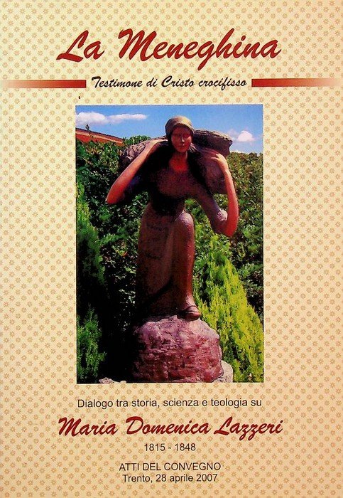 La Meneghina: testimone di Cristo crocifisso: dialogo tra storia, scienza …