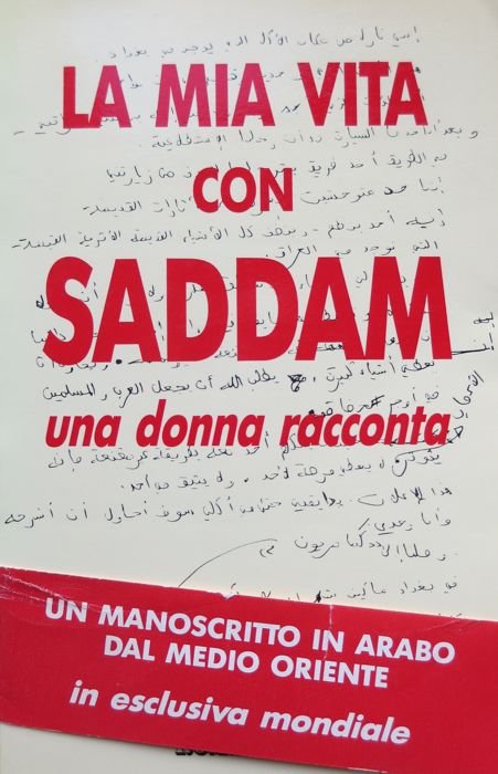 La mia vita con Saddam: una donna racconta: romanzo.