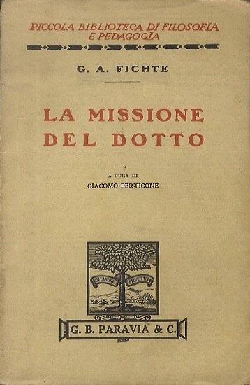 La missione del dotto.