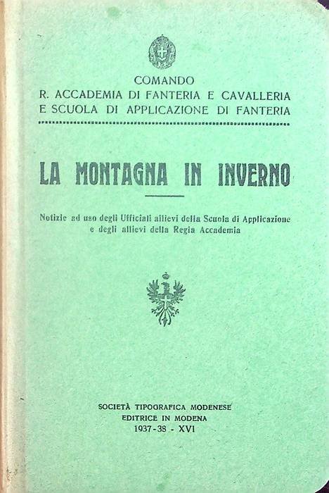 La montagna in inverno: notizie ad uso degli Ufficiali ed …