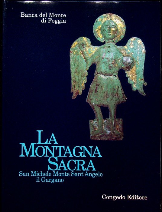 La montagna sacra: San Michele, Monte Sant'Angelo, il Gargano. | Immagine principale