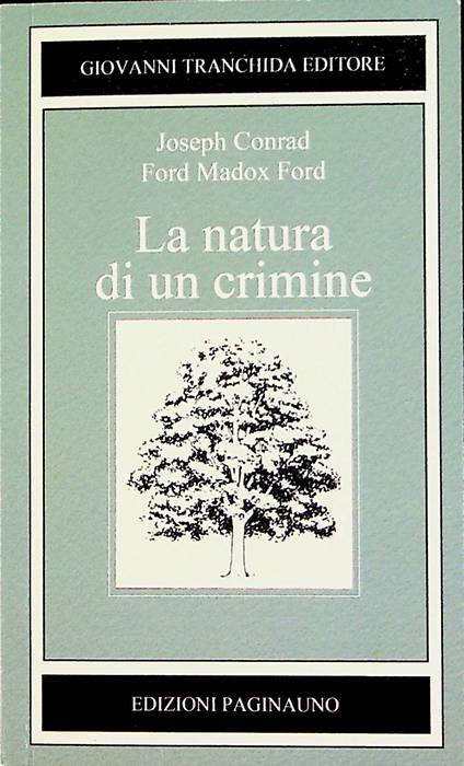 La natura di un crimine.