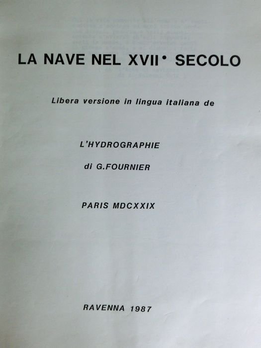 La nave nel XVIIÂ° secolo: libera versione in lingua italiana …