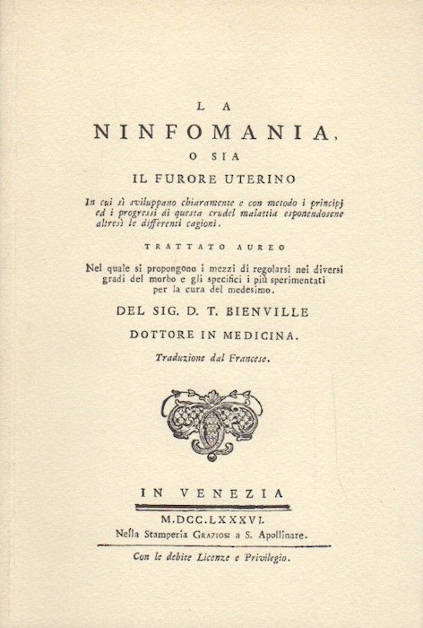 La ninfomania, o sia Il furore uterino: in cui si …
