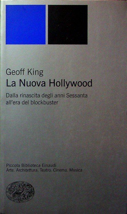 La nuova Hollywood: dalla rinascita degli anni sessanta all'era del …