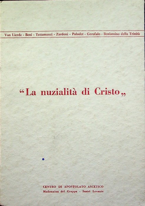 La nuzialità di Cristo.