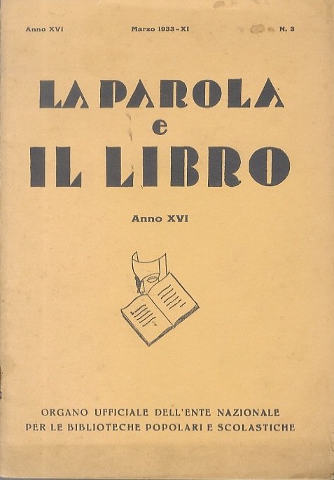 La parola e il libro: Anno XVI, Novembre 1933-XI, N. …