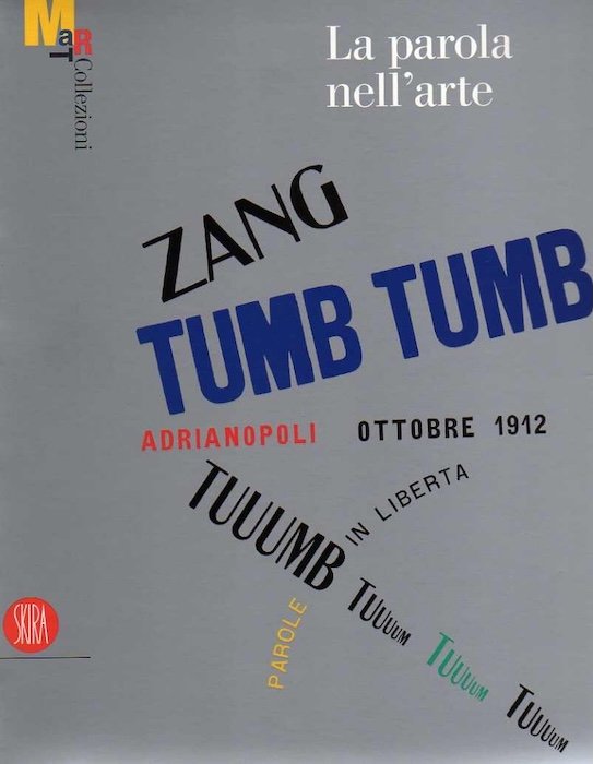 La parola nell'arte: ricerche d'avanguardia nel '900 dal futurismo ad … | Immagine principale