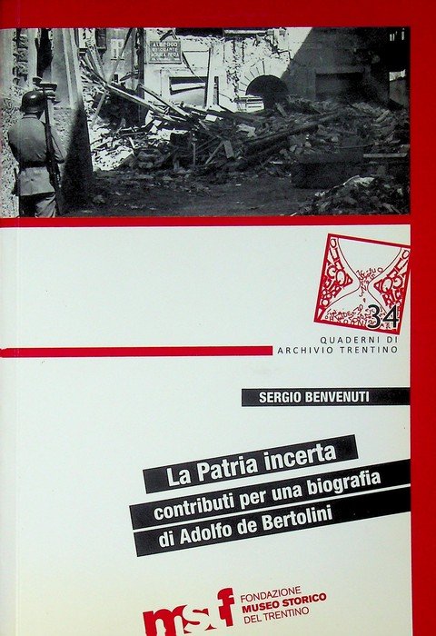 La patria incerta: contributi per una biografia di Adolfo De …