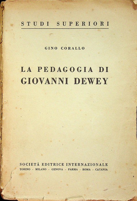 La pedagogia di Giovanni Dewey.